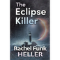 The Eclipse Killer - Paperback