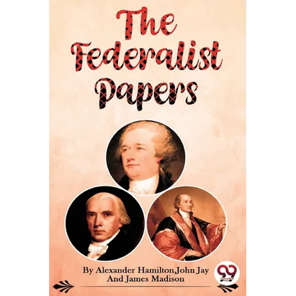 The Federalist Papers - Paperback