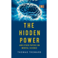 The Hidden Power And Other Papers upon Mental Science - Hardcover
