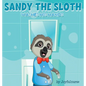 Sandy the Sloth washes his hands - Hardcover