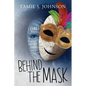 Behind the Mask - Paperback