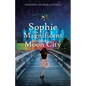 Sophie the Magnificent and the Moon City - Paperback