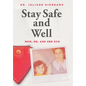 Stay Safe And Well: Mom, Me, And Her OCD - Hardcover