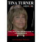 Tina Turner Memoir: A Well Spent Life - The Great Story of Anna Mae Bullock - Paperback