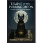 Temple of the Purring Moon: Rituals from Bastet's Lineage - Paperback