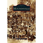 Moundsville - Hardcover
