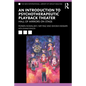 An Introduction to Psychotherapeutic Playback Theater: Hall of Mirrors on Stage - Paperback