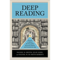 Deep Reading: Practices to Subvert the Vices of Our Distracted, Hostile, and Consumeristic Age - Paperback