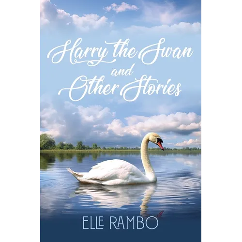 Harry the Swan & Other Stories - Paperback
