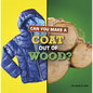 Can You Make a Coat Out of Wood? - Paperback