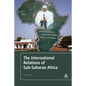 The International Relations of Sub-Saharan Africa - Paperback
