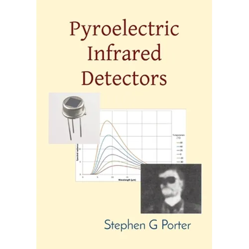 Pyroelectric Infrared Detectors - Paperback