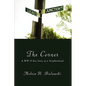 The Corner: A WW II Era Story of a Neighborhood - Paperback