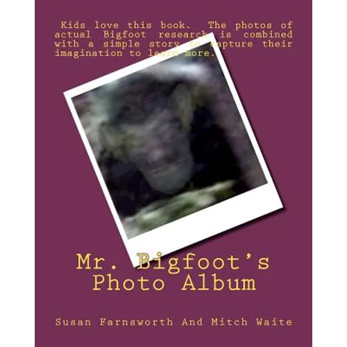 Mr. Bigfoot's Photo Album - Paperback