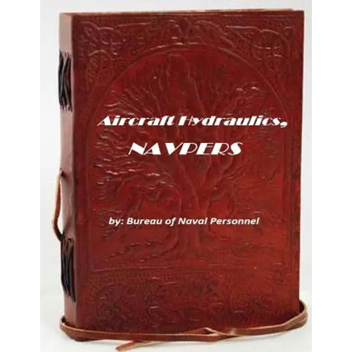 Aircraft Hydraulics, NAVPERS - Paperback