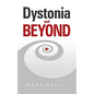 Dystonia and Beyond - Paperback
