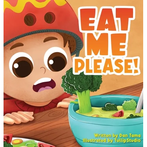 Eat Me Please! - Hardcover