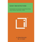 Golf Architecture: Economy in Course Construction and Green Keeping (1920) - Hardcover