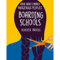 Boarding Schools - Library Binding