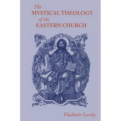 The Mystical Theology of the Eastern Church - Paperback