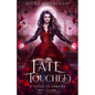 Fate Touched: A Paranormal Vampire Romance - Paperback