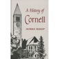 A History of Cornell - Hardcover