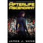 Afterlife Ascendant - Paperback