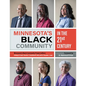 Minnesota's Black Community in the 21st Century - Hardcover