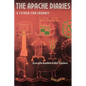 The Apache Diaries: A Father-Son Journey - Paperback