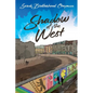 Shadow of the West: A Story of Divided Berlin - Paperback
