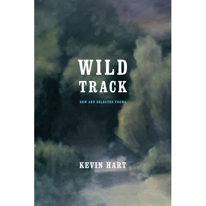 Wild Track: New and Selected Poems - Paperback