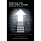 Trading E-mini Stock Index Futures: A New Path to Wealth - Paperback