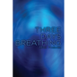 Three Days Breathing - Paperback