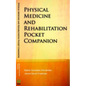 Physical Medicine & Rehabilitation Pocket Companion - Paperback