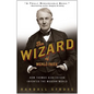 The Wizard of Menlo Park: How Thomas Alva Edison Invented the Modern World - Paperback