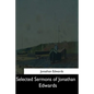 Selected Sermons of Jonathan Edwards - Paperback