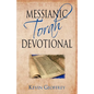 Messianic Torah Devotional: Messianic Jewish Devotionals for the Five Books of Moses - Paperback