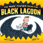 Music Teacher from the Black Lagoon - Library Binding