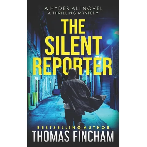The Silent Reporter: A Police Procedural Mystery Series of Crime and Suspense - Paperback