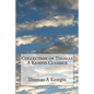 Collection of Thomas A Kempis Classics - Paperback