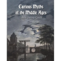 Curious Myths of the Middle Ages - Paperback