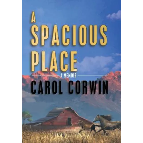A Spacious Place - Hardcover