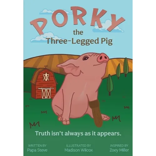 Porky the Three-Legged Pig - Paperback