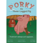 Porky the Three-Legged Pig - Paperback