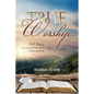True Worship - Paperback