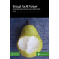 Enough for All Forever: A Handbook for Learning about Sustainability - Paperback