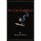 No Cry for Help - Paperback