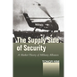 The Supply Side of Security: A Market Theory of Military Alliances - Hardcover