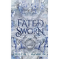 Fated Sworn - Hardcover