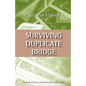 Surviving Duplicate Bridge: The First 23.69 Points - Paperback